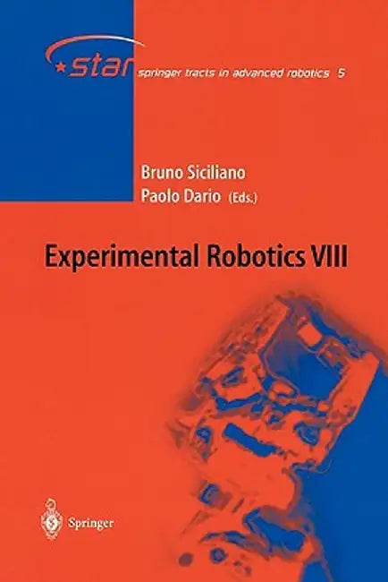 Experimental Robotics VIII by Bruno Siciliano