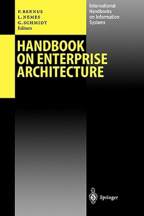 Handbook on Enterprise Architecture by Peter Bernus