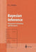 Bayesian Inference: Parameter Estimation and Decisions by Hanns L. Harney