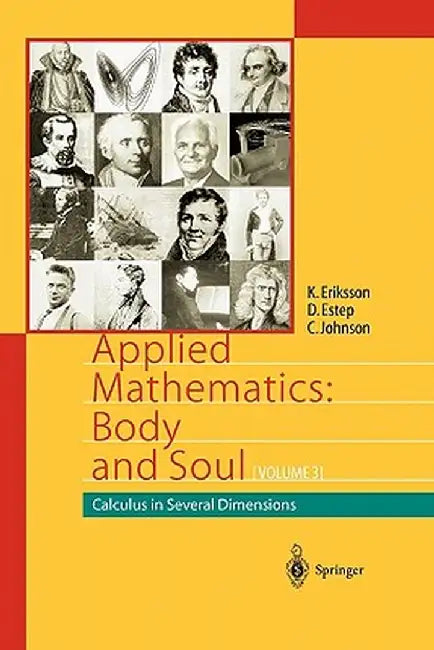 Applied Mathematics: Body and Soul: Volume 2: Integrals and Geometry in Irn by Kenneth Eriksson