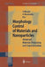 Morphology Control of Materials and Nanoparticles: Advanced Materials Processing and Characterization by Yoshio Waseda