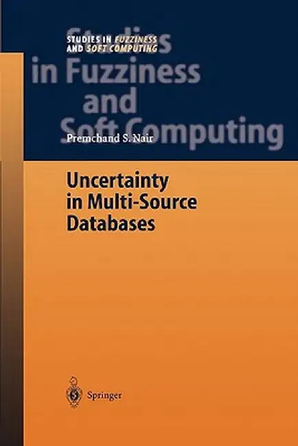 Uncertainty in Multi-Source Databases by Premchand S. Nair