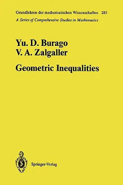 Geometric Inequalities by Yurii D. Burago