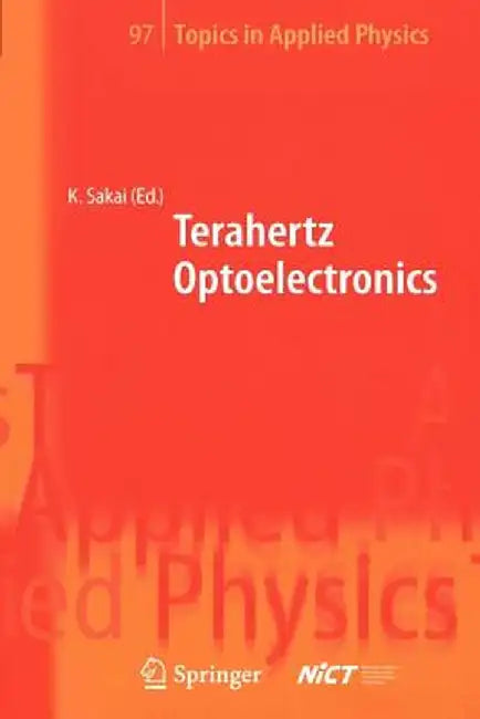 Terahertz Optoelectronics by Kiyomi Sakai