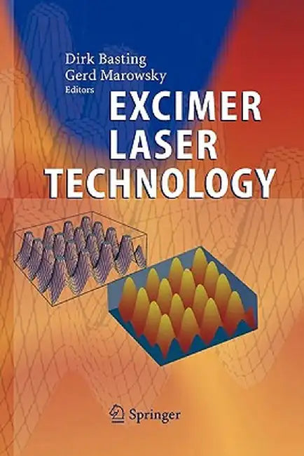 Excimer Laser Technology by Dirk Basting