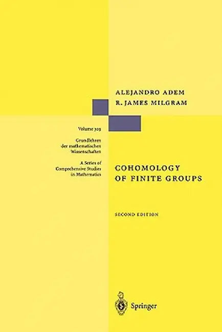 Cohomology of Finite Groups by Alejandro Adem