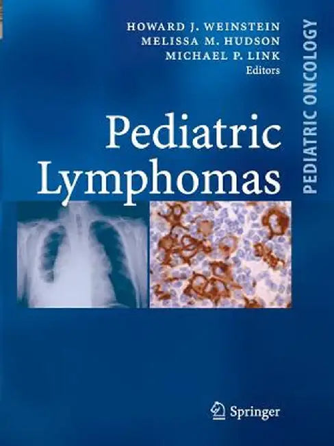 Pediatric Lymphomas by Howard J. Weinstein