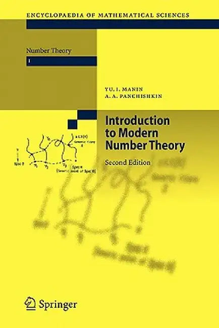 Introduction to Modern Number Theory: Fundamental Problems Ideas and Theories by Manin