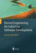 Formal Engineering for Industrial Software Development: Using the Sofl Method by Shaoying Liu