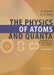 The Physics of Atoms and Quanta: Introduction to Experiments and Theory by Hermann Haken