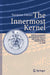 The Innermost Kernel: Depth Psychology and Quantum Physics. Wolfgang Pauli's Dialogue with C.G. Jung by Suzanne Gieser