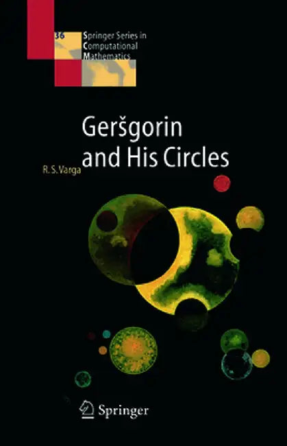Gersgorin and His Circles by Richard S. Varga