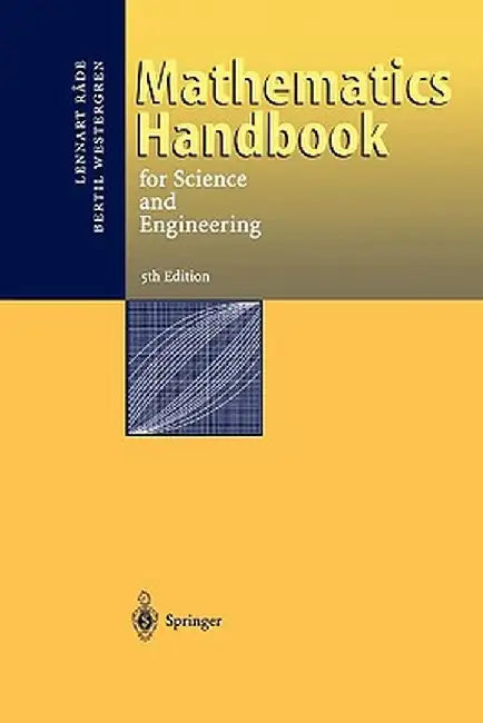 Mathematics Handbook for Science and Engineering by Lennart Rade