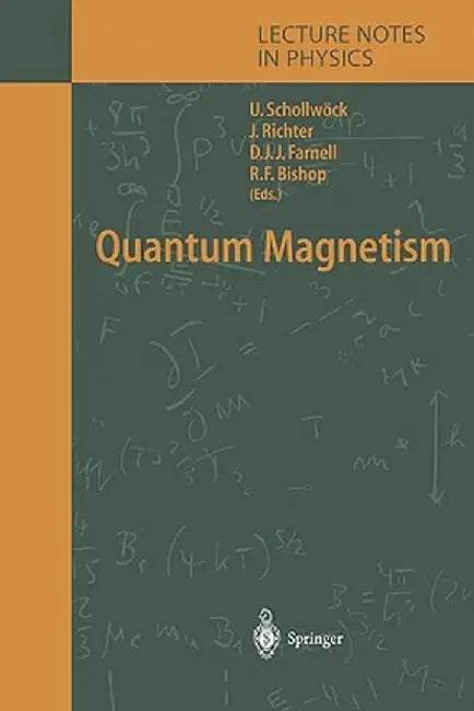 Quantum Magnetism by Ulrich Schollwöck