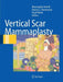 Vertical Scar Mammaplasty by Moustapha Hamdi