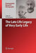 The Late Life Legacy of Very Early Life by Gabriele Doblhammer