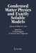 Condensed Matter Physics and Exactly Soluble Models: Selecta of Elliott H. Lieb by Elliott H. Lieb
