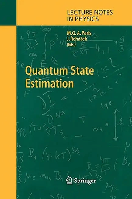Quantum State Estimation by Matteo Paris