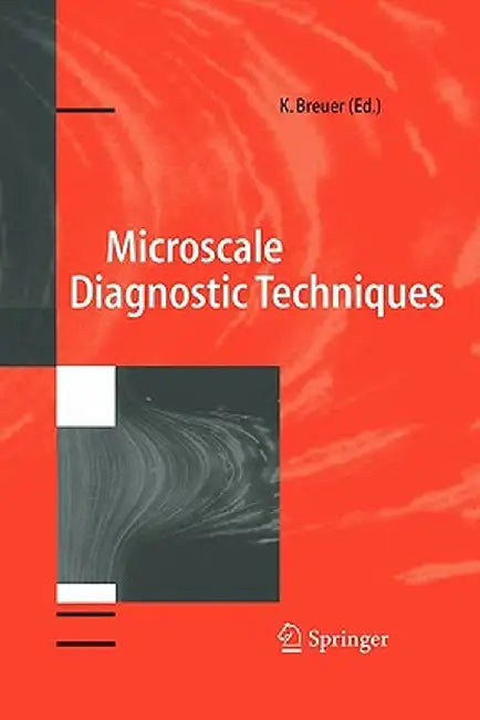 Microscale Diagnostic Techniques by Kenny Breuer