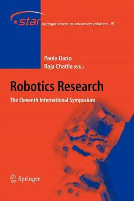 Robotics Research: The Eleventh International Symposium by Paolo Dario