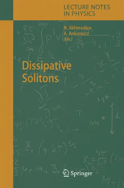 Dissipative Solitons by Nail Akhmediev