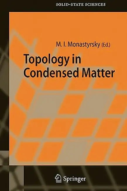 Topology in Condensed Matter by Michael I. Monastyrsky