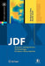 Jdf: Process Integration, Technology, Product Description by Wolfgang Kühn