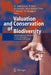 Valuation and Conservation of Biodiversity: Interdisciplinary Perspectives on the Convention on Biological Diversity by Michael Markussen