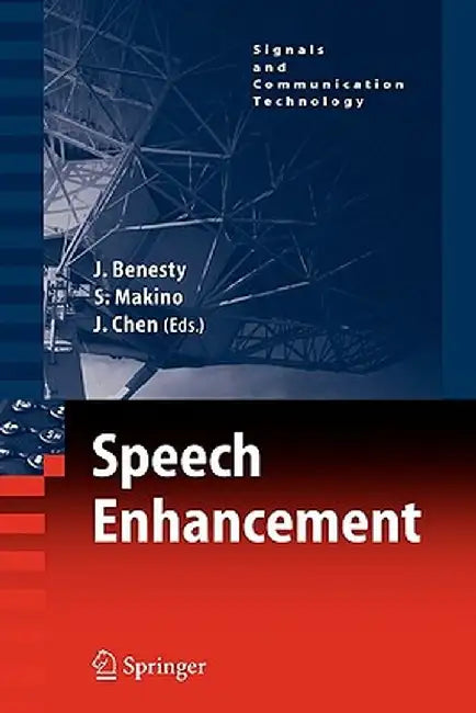 Speech Enhancement by Jacob Benesty