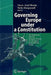Governing Europe Under a Constitution: The Hard Road from the European Treaties to a European Constitutional Treaty by Herm -Josef Blanke