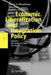 Economic Liberalization and Integration Policy: Options for Eastern Europe and Russia by Harry G. Broadman
