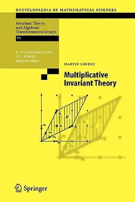 Multiplicative Invariant Theory by Martin Lorenz