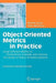 Object-Oriented Metrics in Practice: Using Software Metrics to Characterize, Evaluate, and Improve the Design of Object-Oriented Systems by Michele Lanza