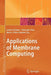 Applications of Membrane Computing by Gabriel Ciobanu