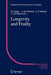 Longevity and Frailty by J. R. Carey