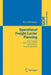 Operational Freight Carrier Planning: Basic Concepts, Optimization Models and Advanced Memetic Algorithms by Jörn Schönberger