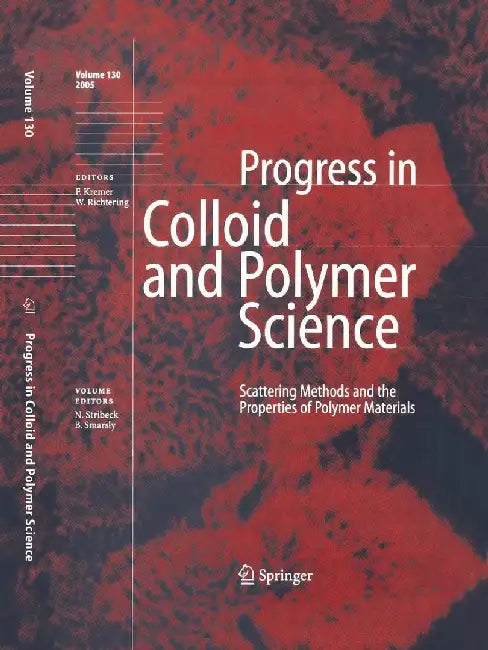 Scattering Methods and the Properties of Polymer Materials by Norbert Stribeck