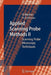 Applied Scanning Probe Methods II: Scanning Probe Microscopy Techniques by Bharat Bhushan