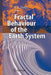 Fractal Behaviour of the Earth System by V. P. Dimri