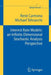 Interest Rate Models: An Infinite Dimensional Stochastic Analysis Perspective by René Carmona