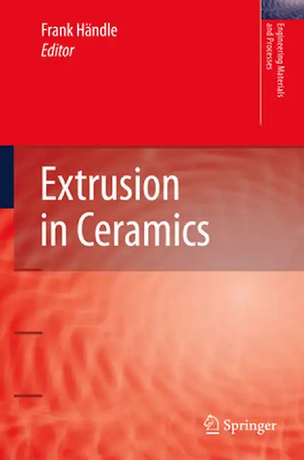 Extrusion in Ceramics by Frank Händle
