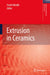 Extrusion in Ceramics by Frank Händle