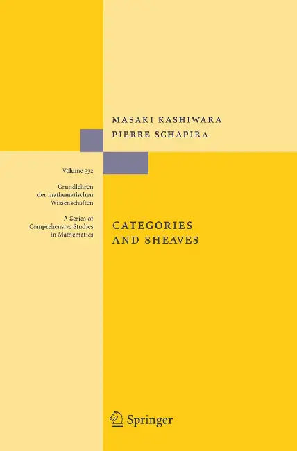 Categories and Sheaves by Masaki Kashiwara