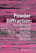 Powder Diffraction: The Rietveld Method and the Two Stage Method to Determine and Refine Crystal Structures from Powder Diffraction Data by Georg Will