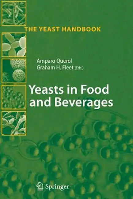 Yeasts in Food and Beverages by Amparo Querol