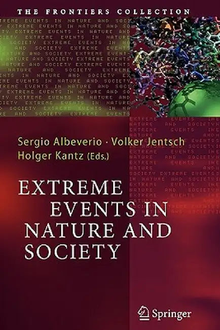 Extreme Events in Nature and Society by Sergio Albeverio