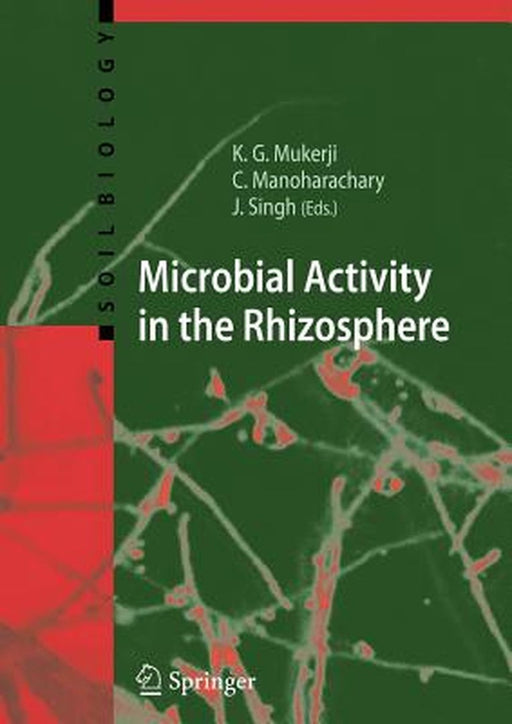Microbial Activity in the Rhizosphere by Krishna Gopal Mukerji