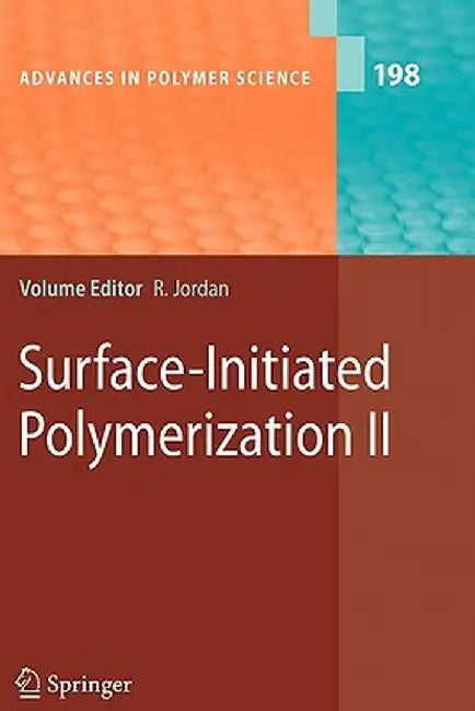 Surface-Initiated Polymerization II by Rainer Jordan
