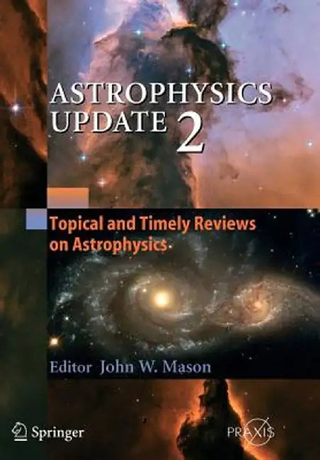 Astrophysics Update 2 by John Mason