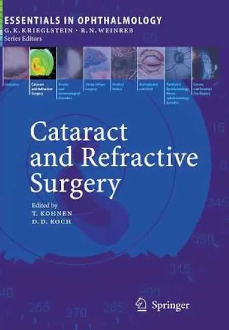 Cataract and Refractive Surgery by Thomas Kohnen